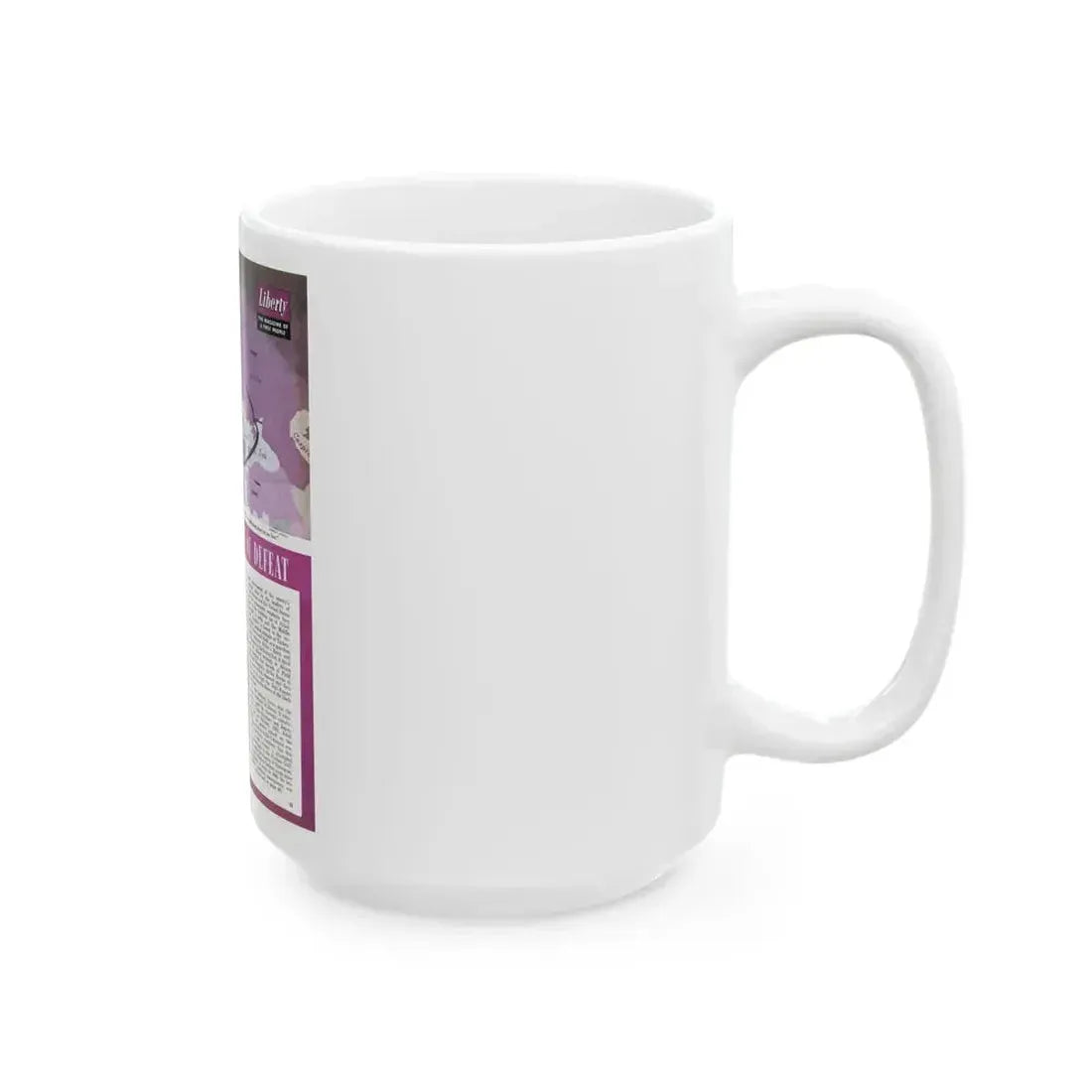 Germany's Strategy of Defeat, Liberty, September 18, 1943 - White Coffee Mug - Go Mug Yourself