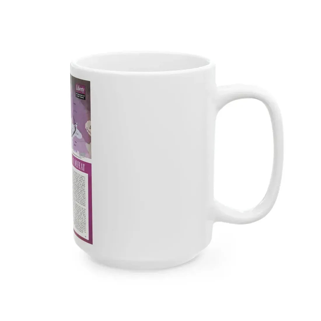 Germany's Strategy of Defeat, Liberty, September 18, 1943 - White Coffee Mug - Go Mug Yourself