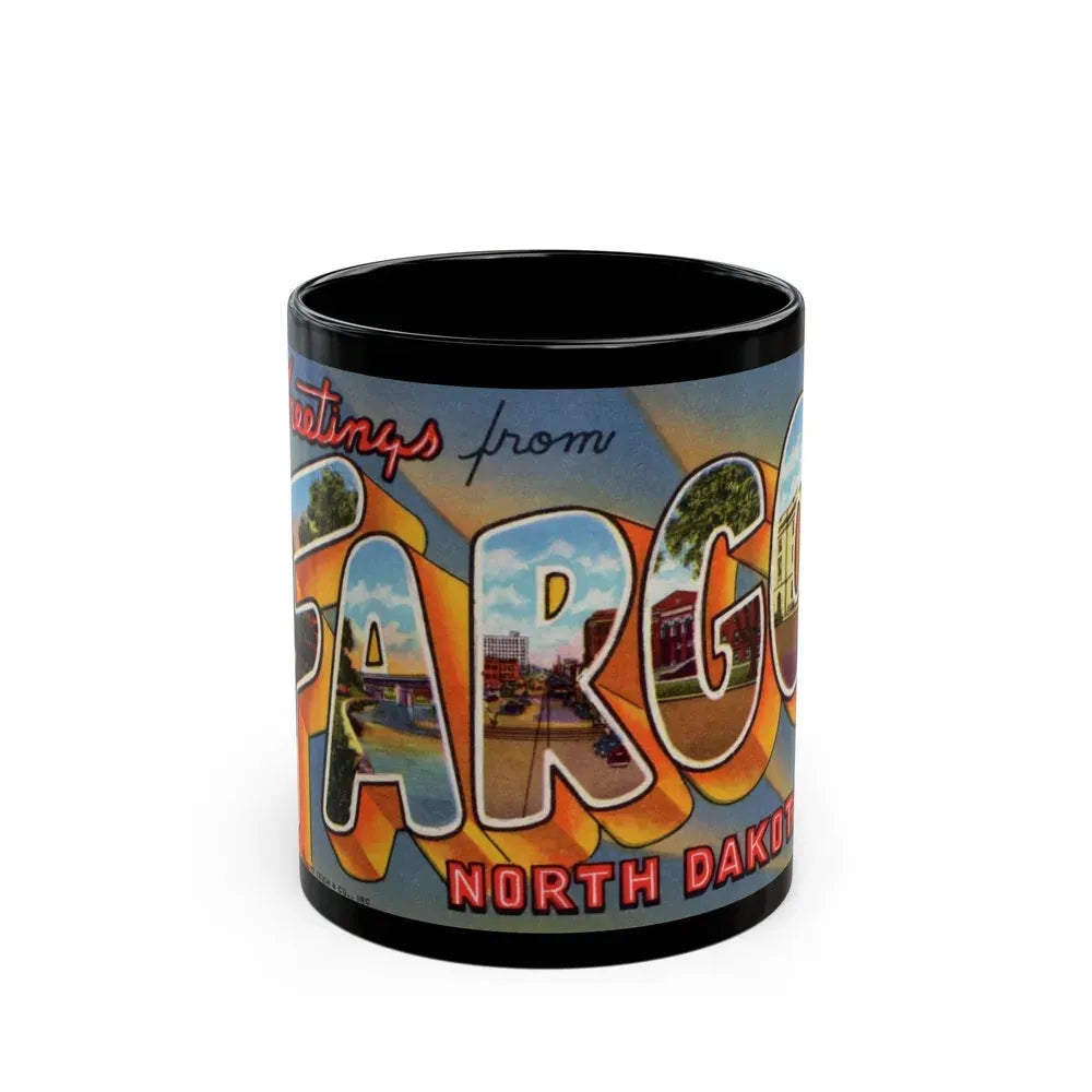 Greeting card from Fargo North Dakota (Greeting Postcards) Black Coffee Mug 11oz - Go Mug Yourself