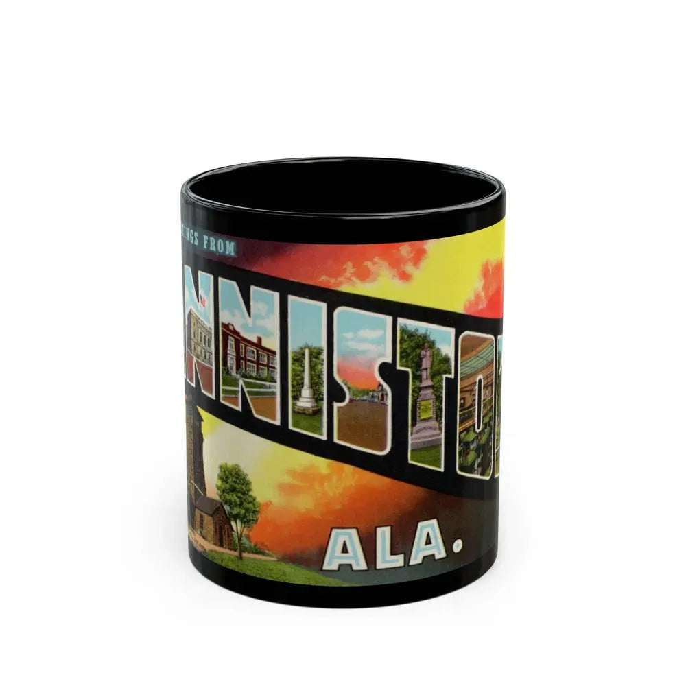 Greetings from Anniston Ala (Greeting Postcards) Black Coffee Mug 11oz - Go Mug Yourself