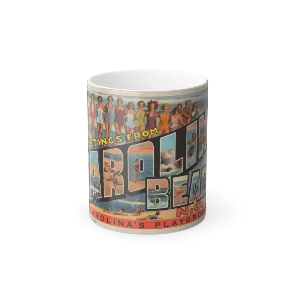 Greetings from Carolina Beach NC (Greeting Postcards) Color Changing Mug 11oz-11oz-Go Mug Yourself