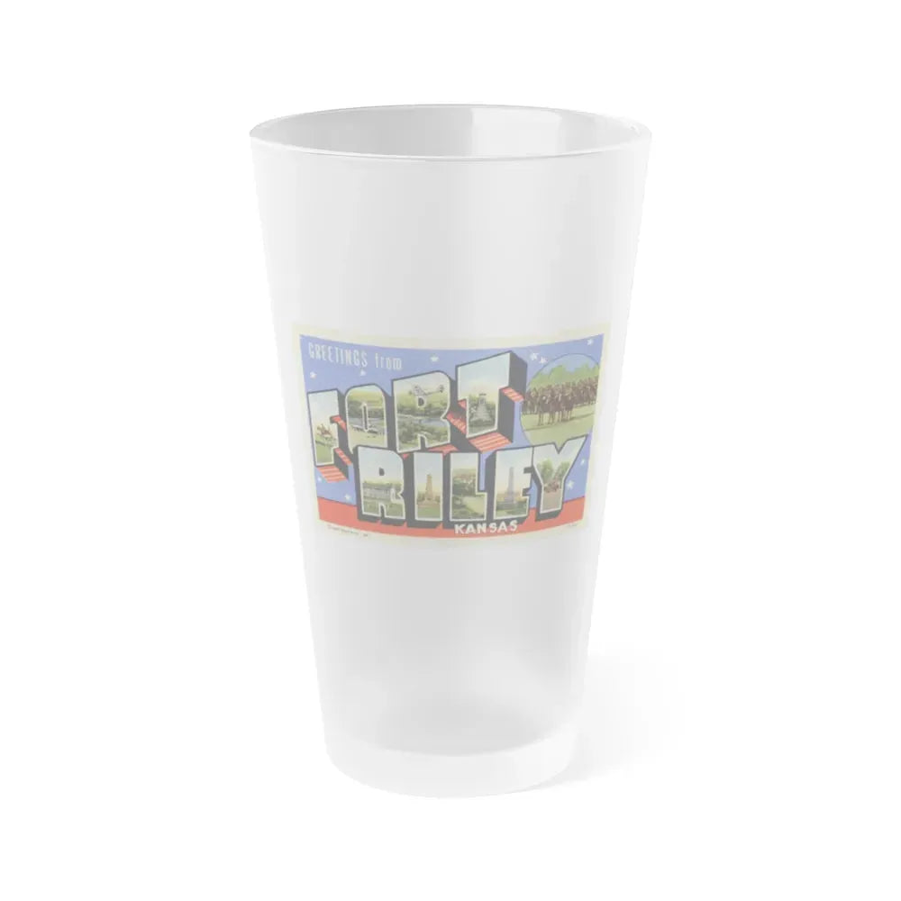 Greetings from Fort Riley Kansas (Greeting Postcards) Frosted Pint Glass 16oz 16oz Frosted - Go Mug Yourself