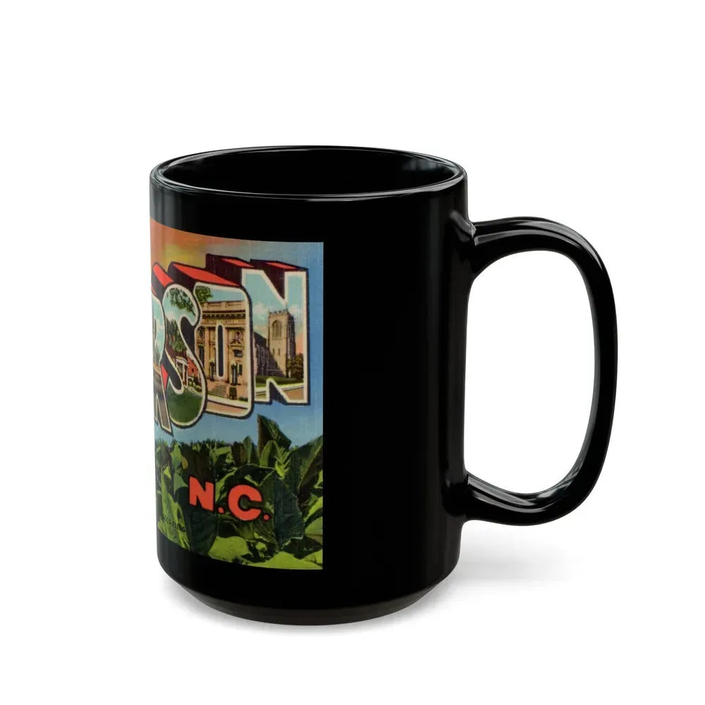 Greetings from Henderson N C (Greeting Postcards) Black Coffee Mug - Go Mug Yourself