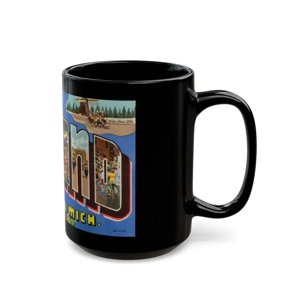 Greetings from Holland Mich (Greeting Postcards) Black Coffee Mug - Go Mug Yourself