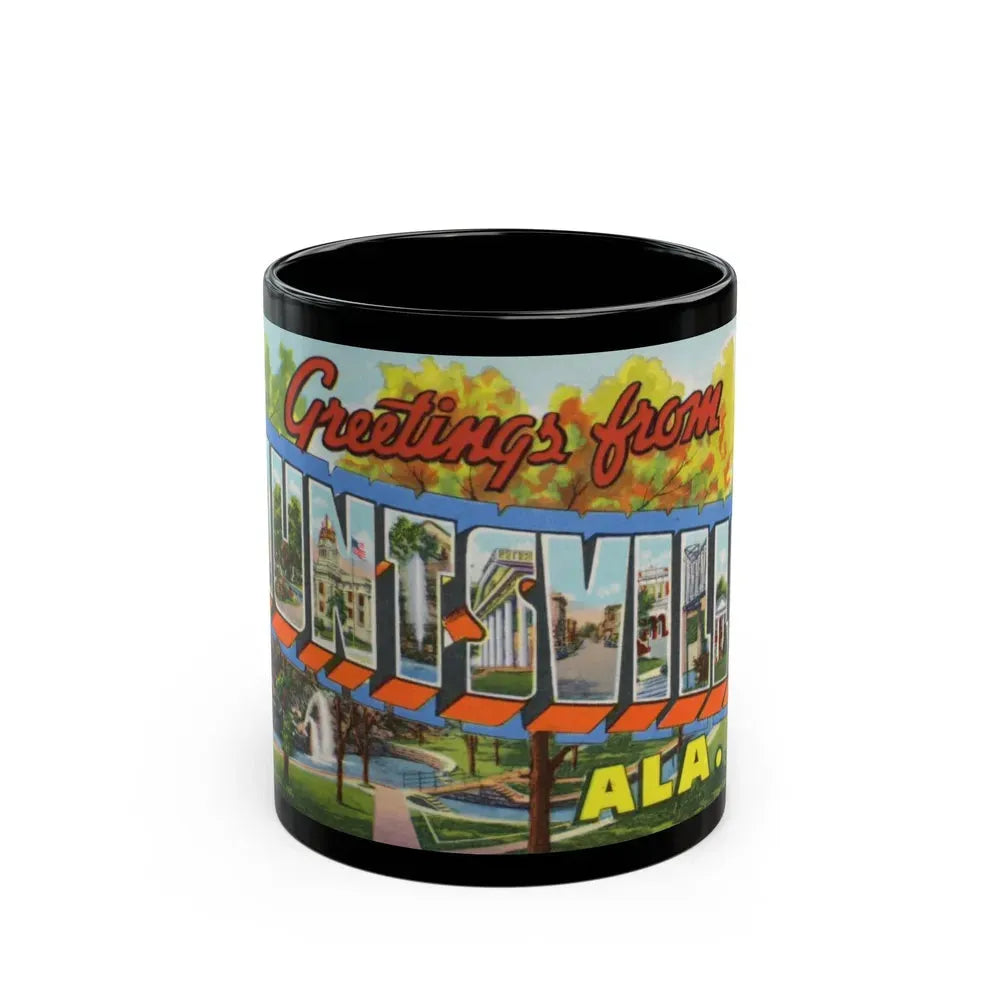 Greetings from Huntsville Ala (Greeting Postcards) Black Coffee Mug 11oz - Go Mug Yourself