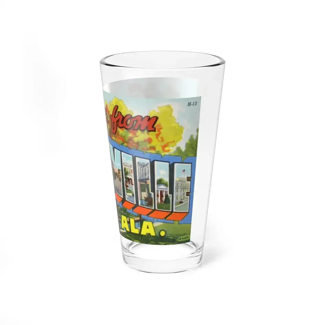 Greetings from Huntsville Ala (Greeting Postcards) Pint Glass 16oz - Go Mug Yourself