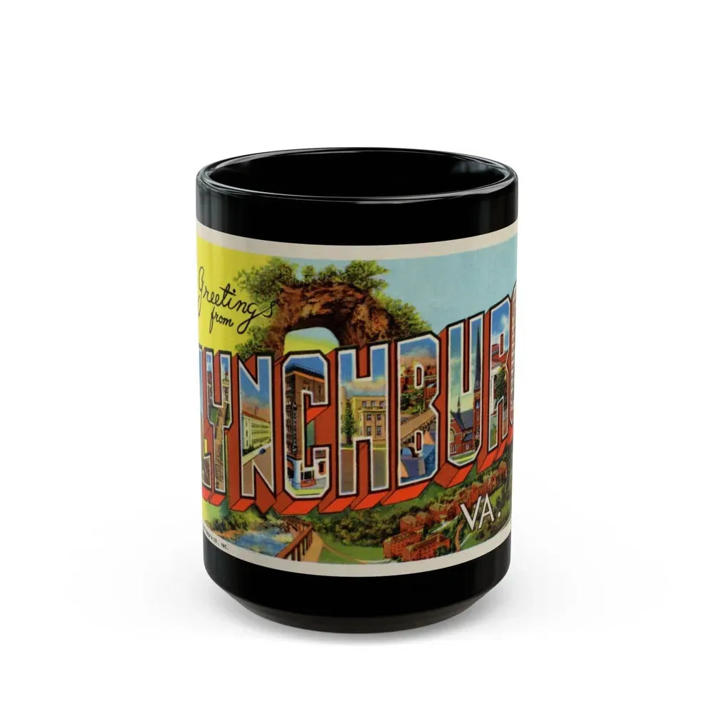 Greetings From Lynchburg VA (Greeting Postcards) Black Coffee Mug 15oz - Go Mug Yourself
