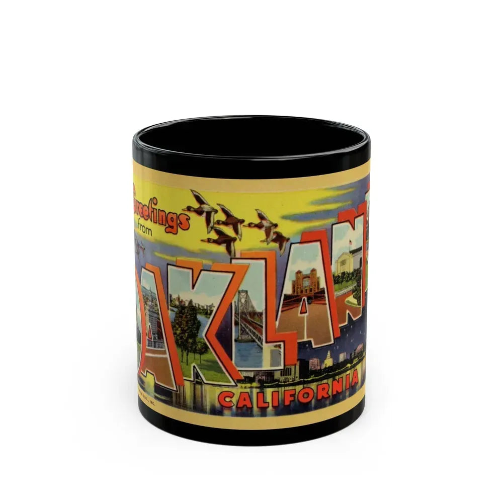 Greetings from Oakland California (Greeting Postcards) Black Coffee Mug 11oz - Go Mug Yourself
