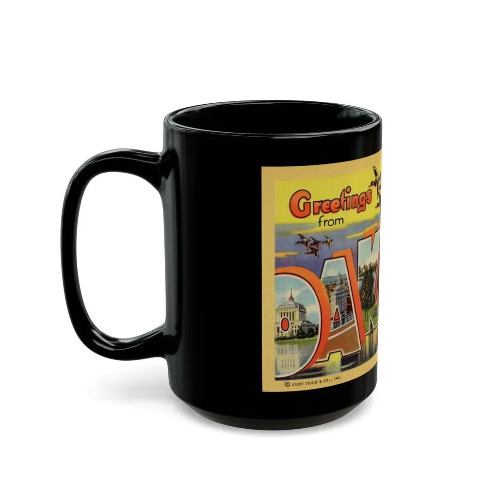 Greetings from Oakland California (Greeting Postcards) Black Coffee Mug - Go Mug Yourself