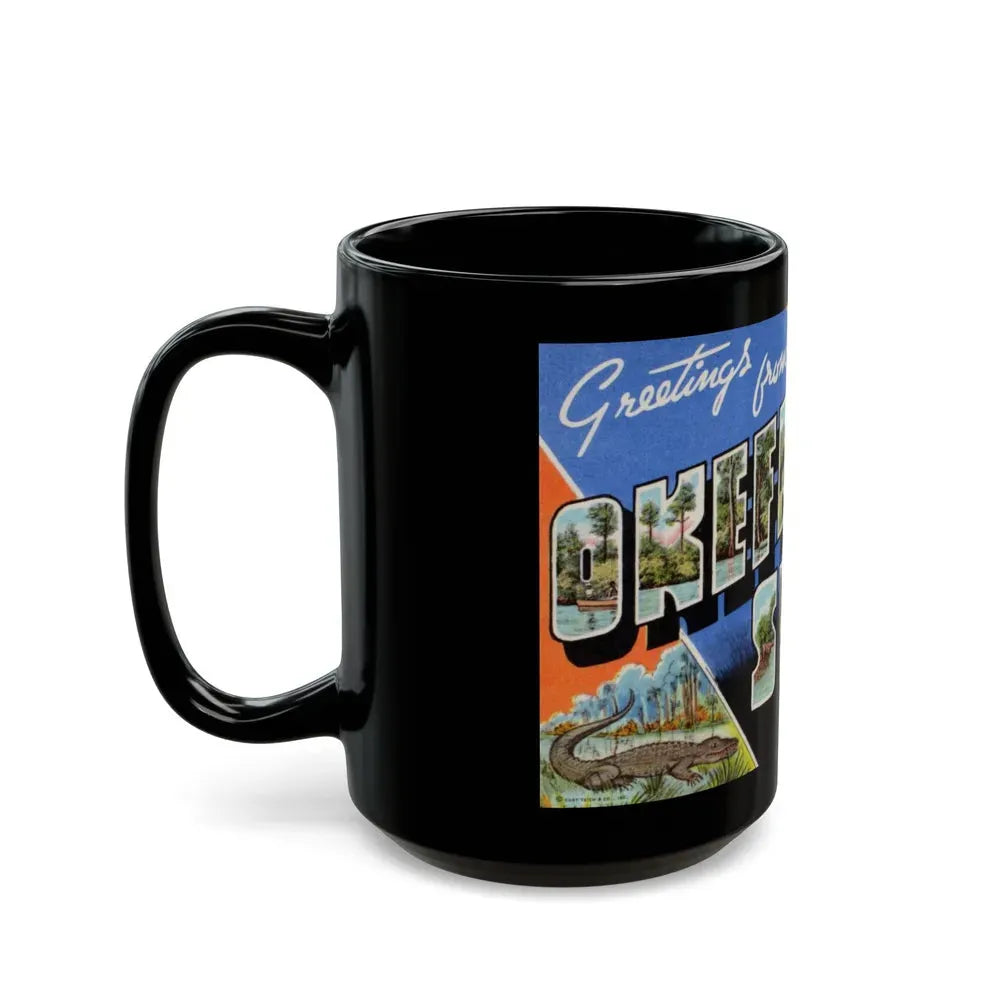 Greetings from Okefenokee Swamp Georgia (Greeting Postcards) Black Coffee Mug - Go Mug Yourself
