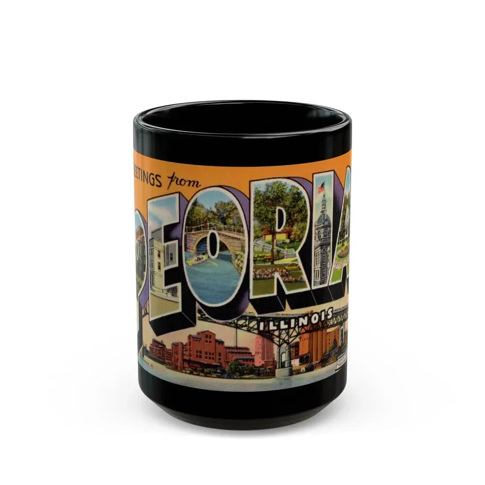 Greetings from Peoria Illinois (Greeting Postcards) Black Coffee Mug 15oz - Go Mug Yourself