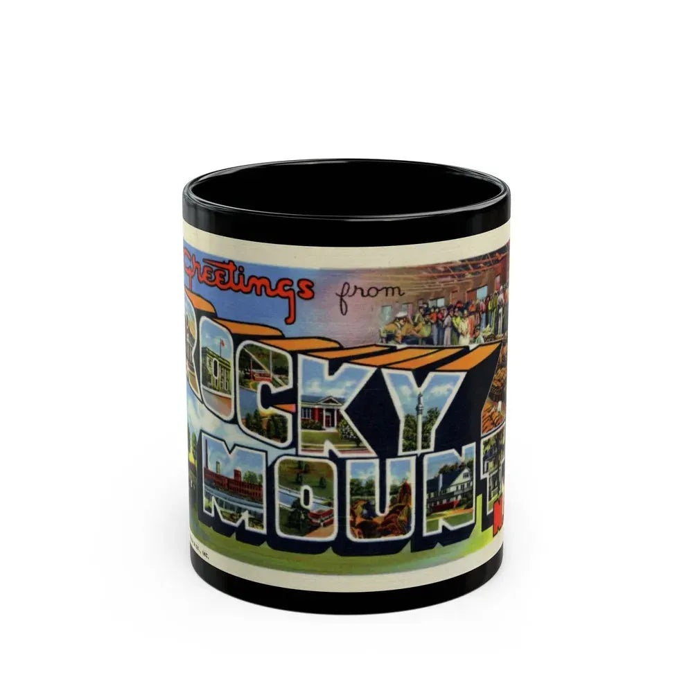 Greetings from Rocky Mount NC (Greeting Postcards) Black Coffee Mug 11oz - Go Mug Yourself