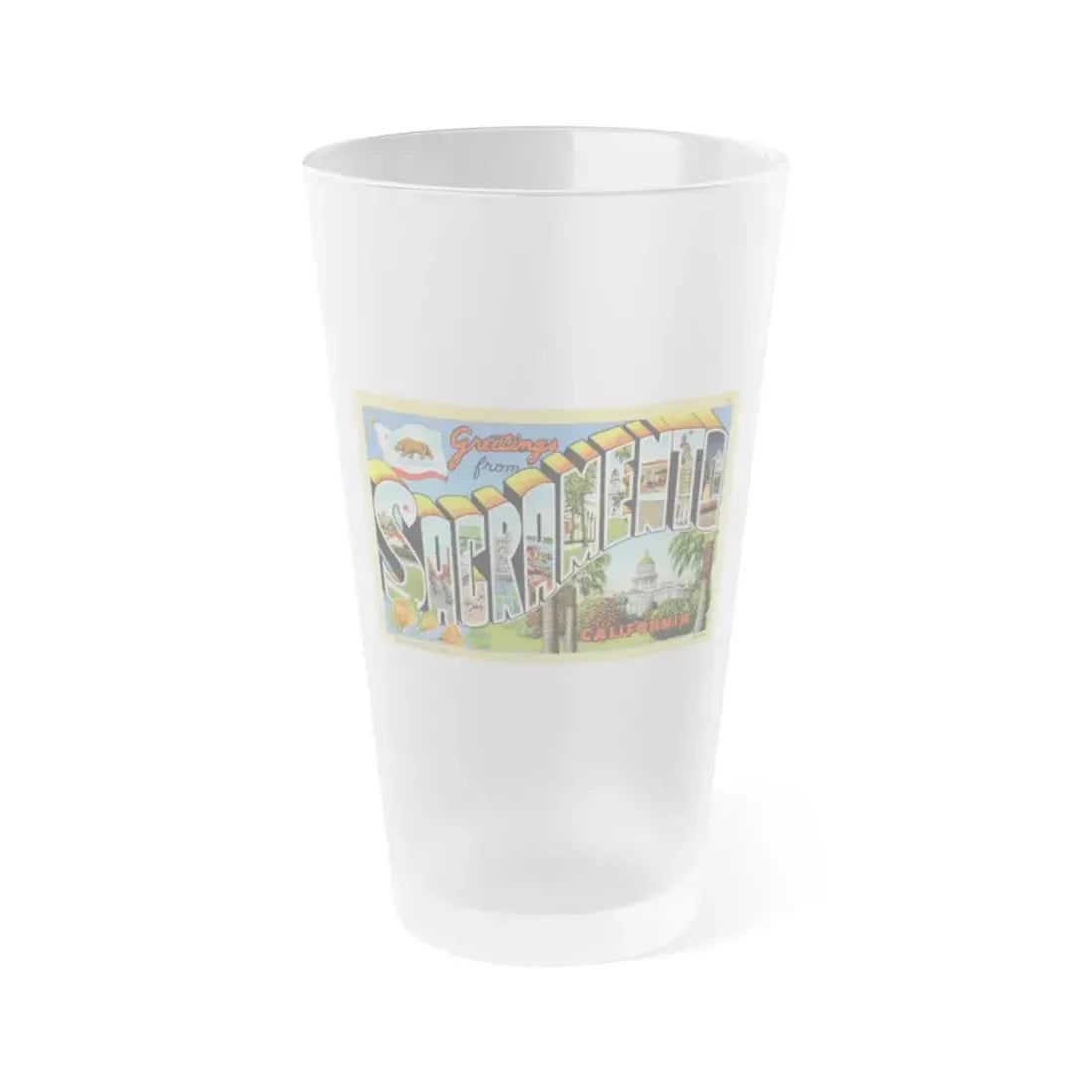 Greetings from Sacramento California (Greeting Postcards) Frosted Pint Glass 16oz 16oz Frosted - Go Mug Yourself