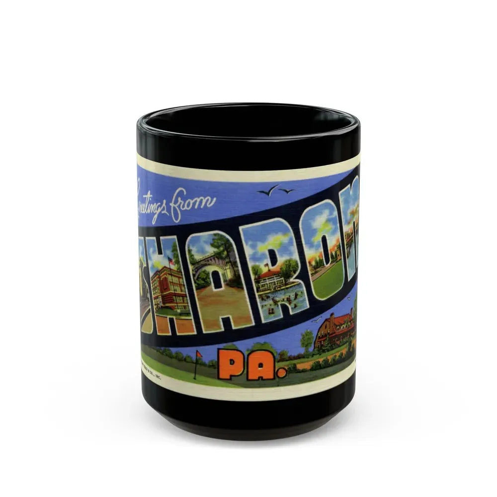 Greetings from Sharon PA (Greeting Postcards) Black Coffee Mug 15oz - Go Mug Yourself