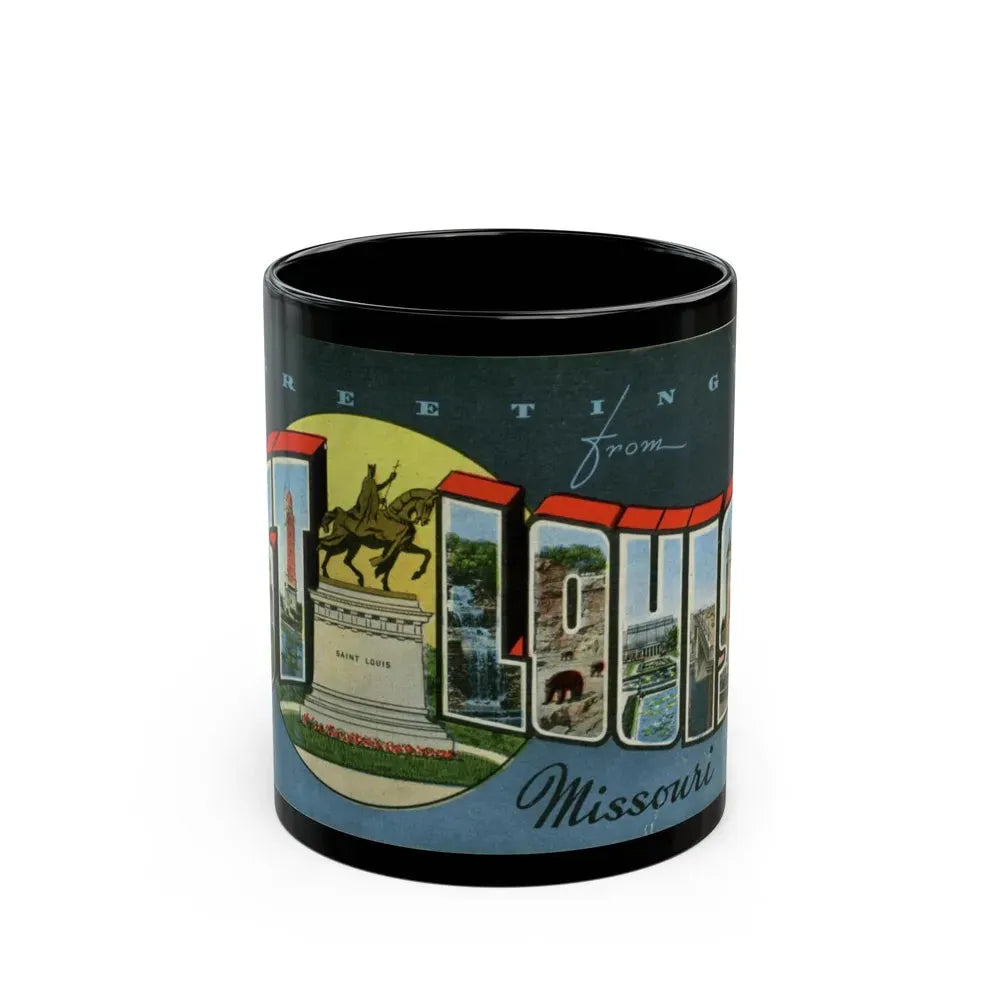 Greetings from St Louis Missouri (Greeting Postcards) Black Coffee Mug 11oz - Go Mug Yourself
