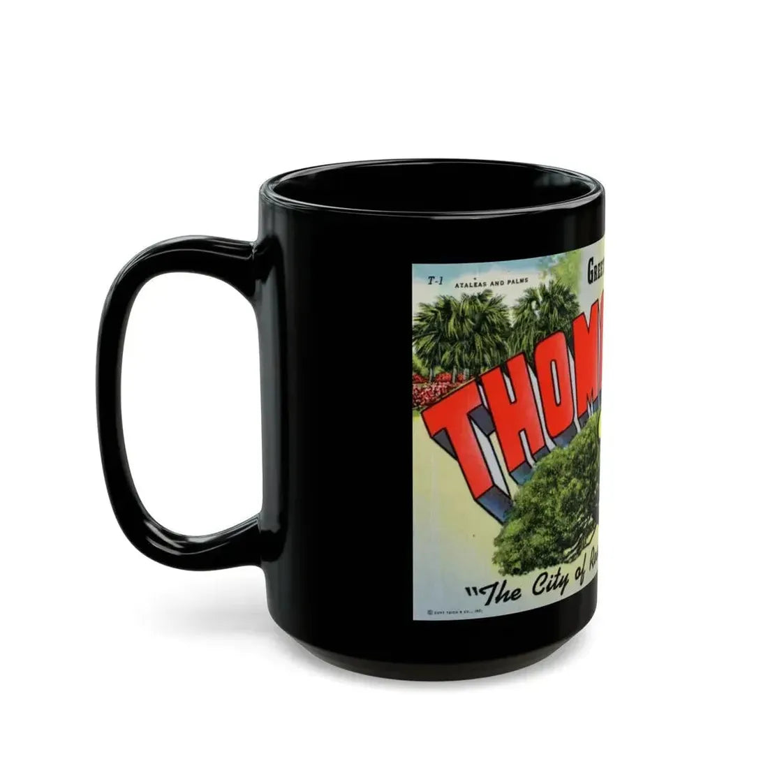 Greetings from Thomasville Ga (Greeting Postcards) Black Coffee Mug - Go Mug Yourself