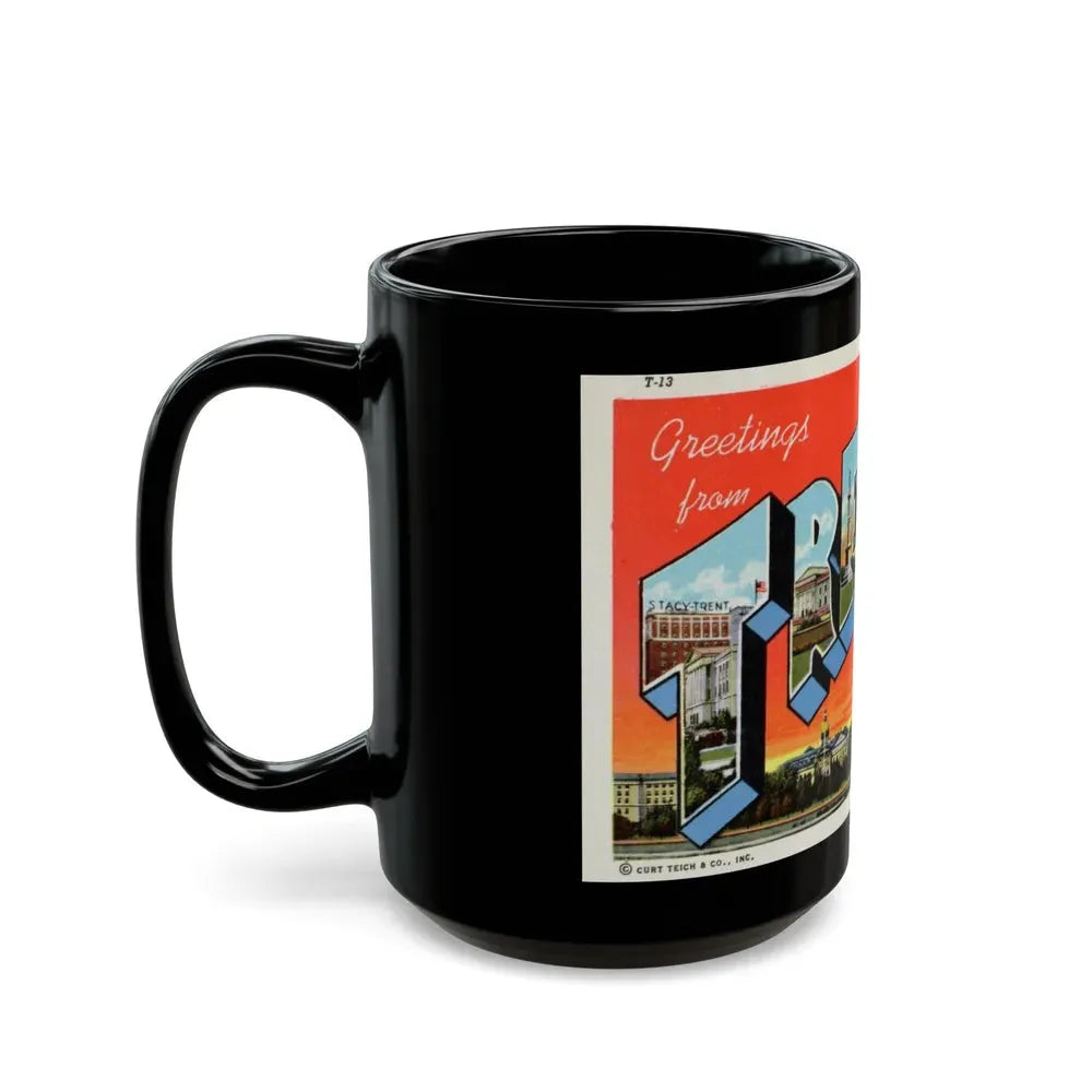 Greetings from Trenton N J (Greeting Postcards) Black Coffee Mug - Go Mug Yourself