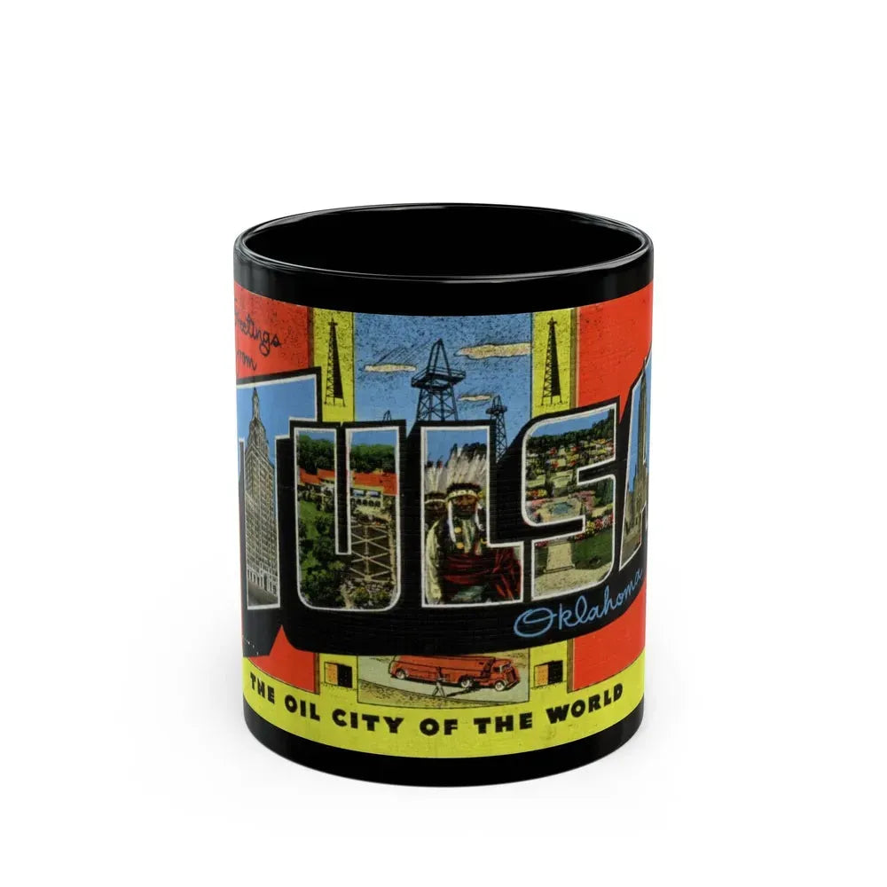 Greetings from Tulsa Oklahoma (Greeting Postcards) Black Coffee Mug 11oz - Go Mug Yourself