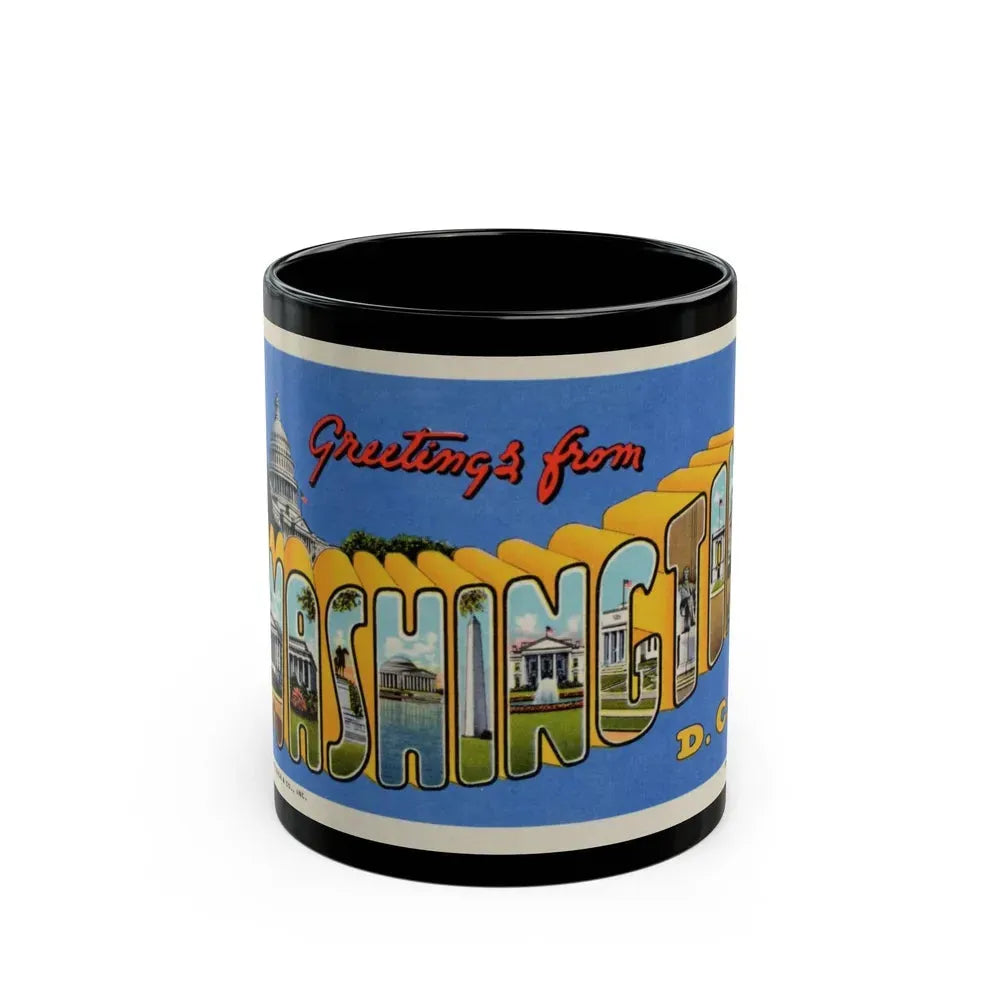 Greetings from Washington DC (Greeting Postcards) Black Coffee Mug 11oz - Go Mug Yourself