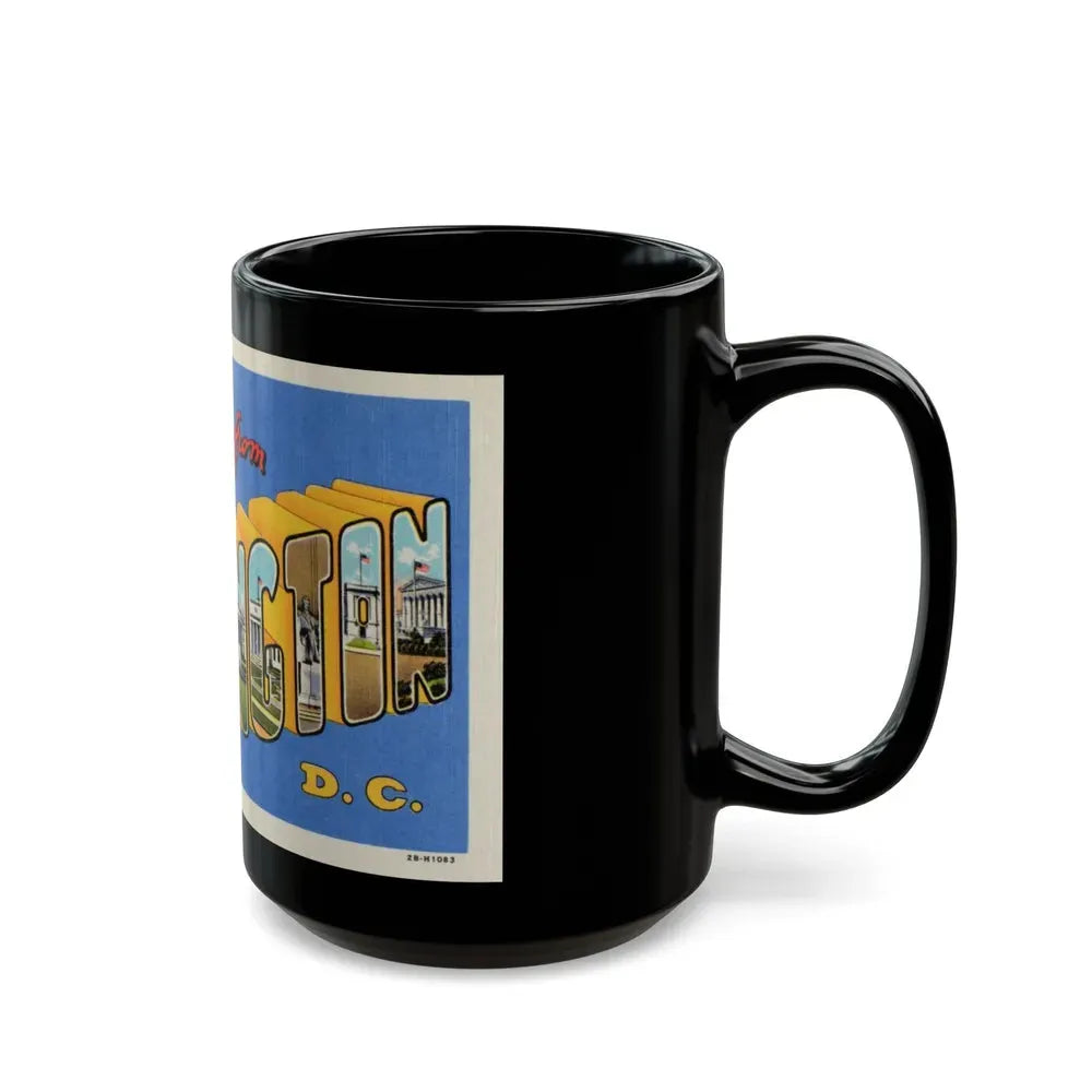 Greetings from Washington DC (Greeting Postcards) Black Coffee Mug - Go Mug Yourself