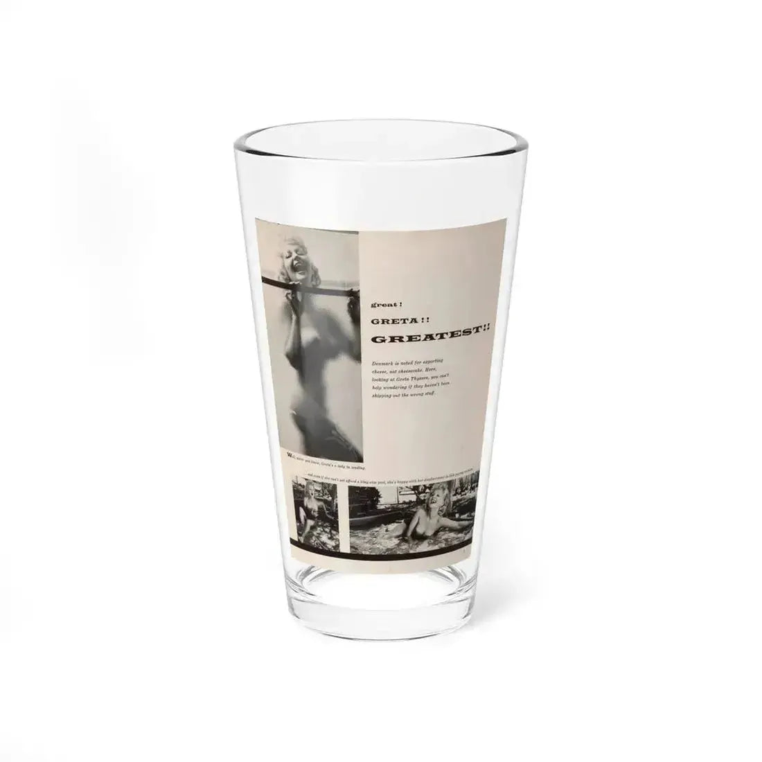 Greta Thyssen #131 - 1 Page 3 B&W Photos (Vintage Female Icon) Pint Glass 16oz 16oz - Go Mug Yourself