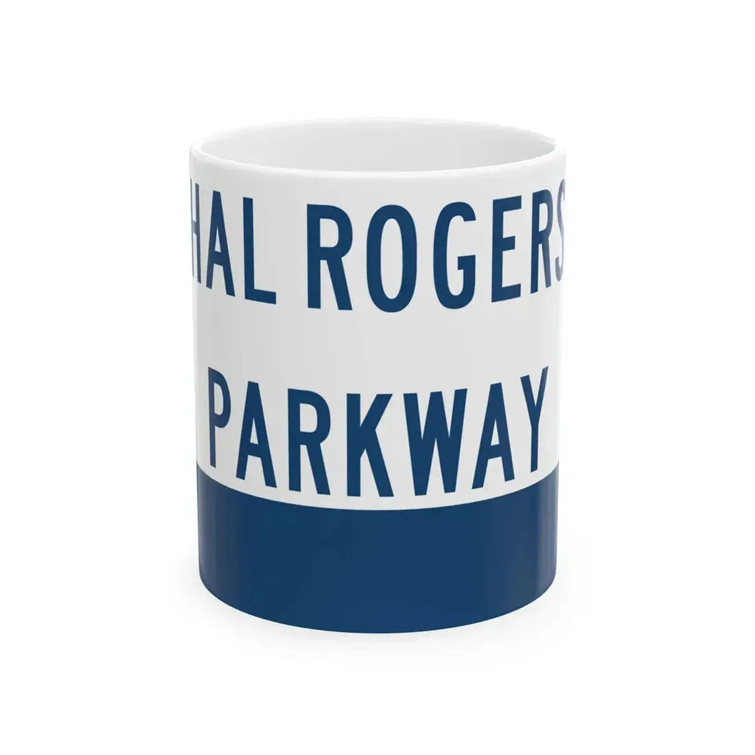Hal Rogers Parkway (Kentucky) (Road Sign) White Coffee Mug 11oz - Go Mug Yourself