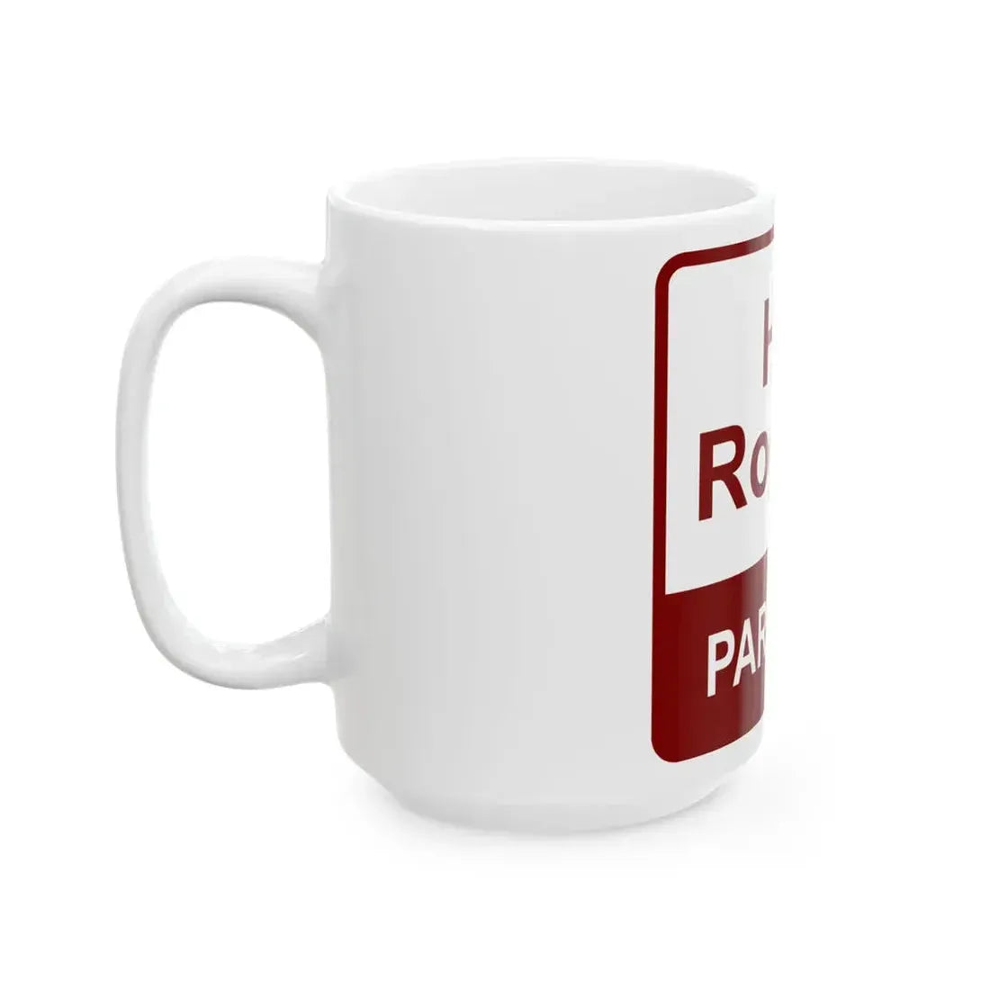 Hal Rogers Parkway maroon (Kentucky) (Road Sign) White Coffee Mug - Go Mug Yourself