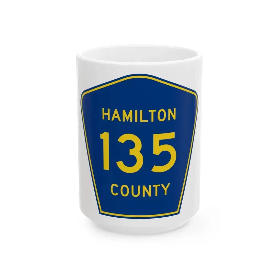 Hamilton County 135 (Florida) (Road Sign) White Coffee Mug 15oz - Go Mug Yourself