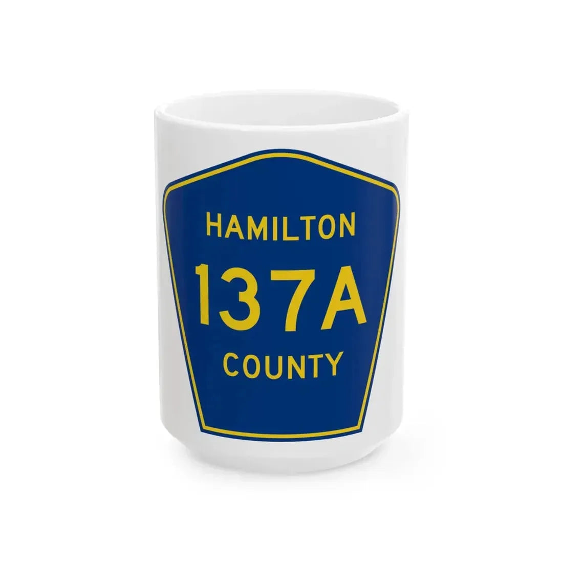 Hamilton County 137A (Florida) (Road Sign) White Coffee Mug 15oz - Go Mug Yourself