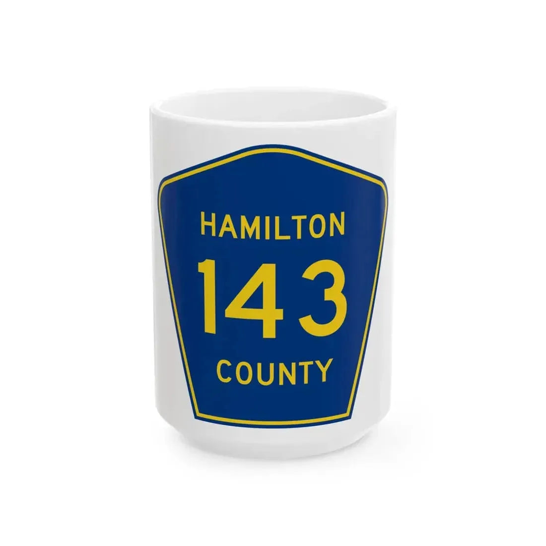 Hamilton County 143 (Florida) (Road Sign) White Coffee Mug 15oz - Go Mug Yourself