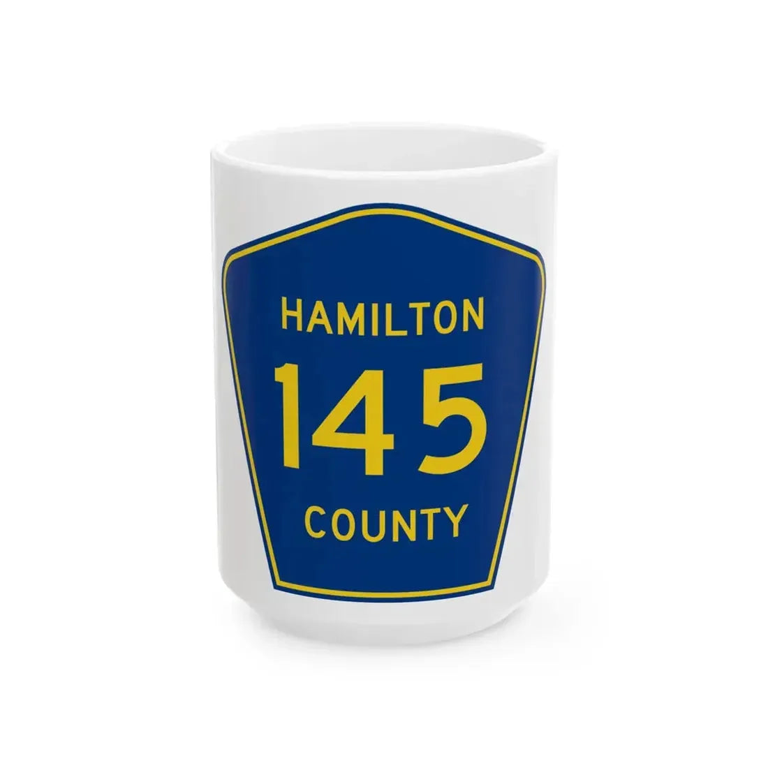 Hamilton County 145 (Florida) (Road Sign) White Coffee Mug 15oz - Go Mug Yourself