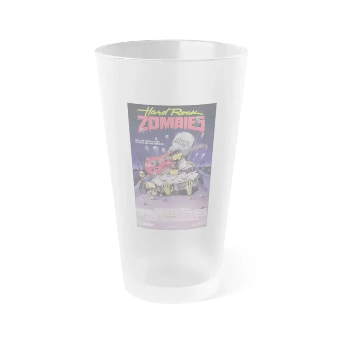 HARD ROCK ZOMBIES 1984 Movie Poster - Frosted Pint Glass 16oz 16oz Frosted - Go Mug Yourself