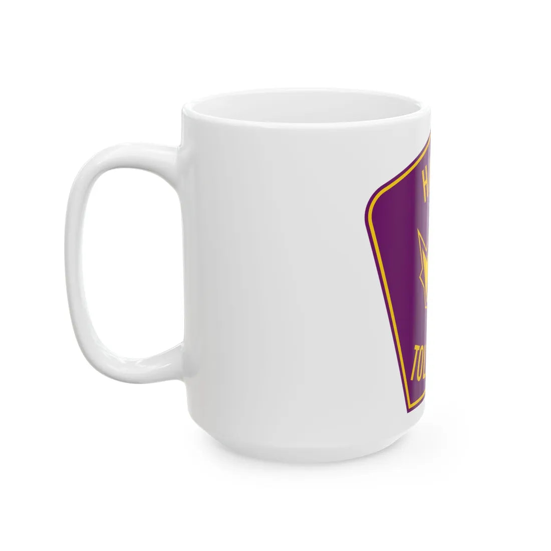 Hardy Toll Road (Texas) (Road Sign) White Coffee Mug - Go Mug Yourself