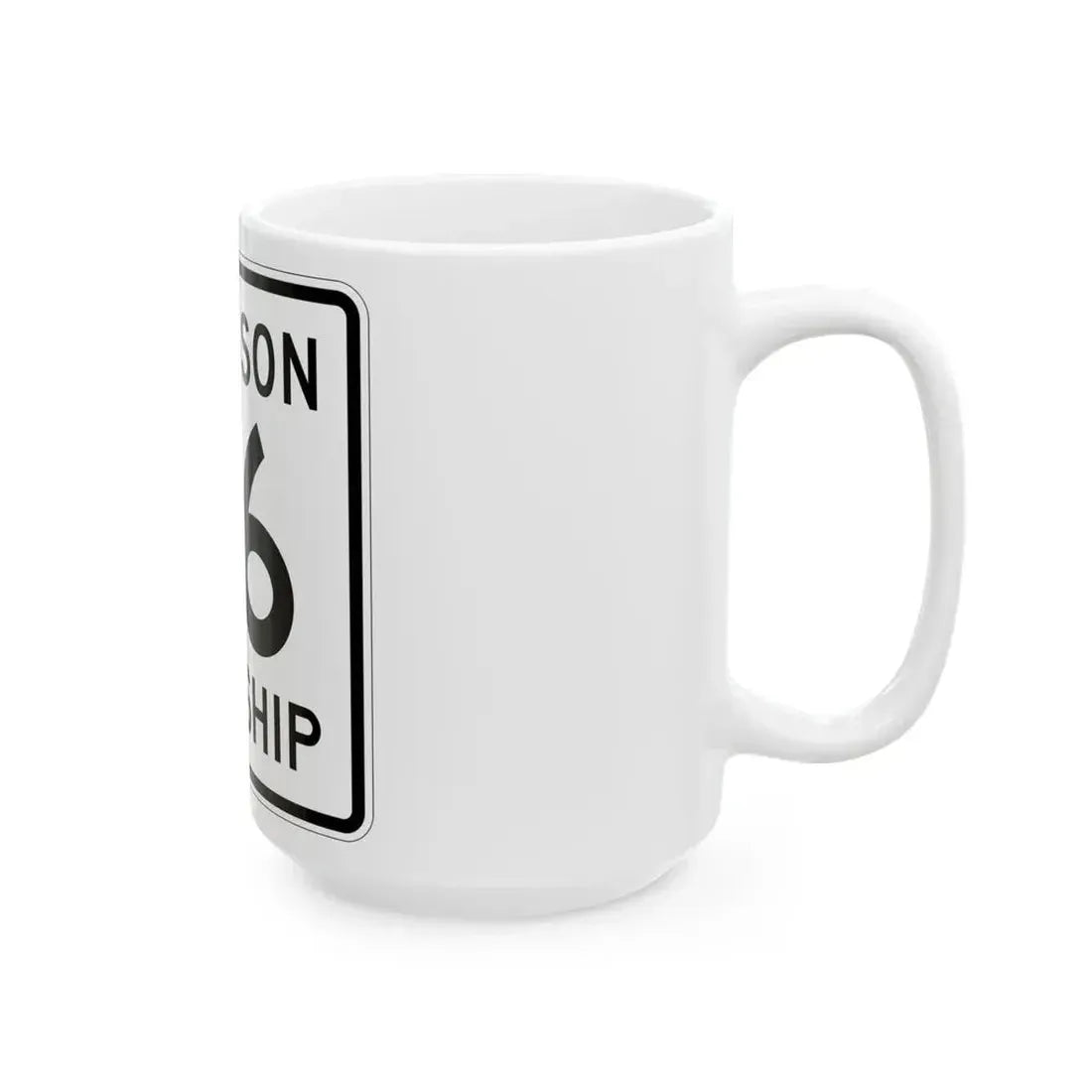 Harrison Township Route 46 Logan County Ohio (Ohio) (Road Sign) White Coffee Mug - Go Mug Yourself