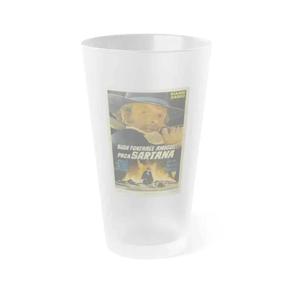 HAVE A GOOD FUNERAL MY FRIEND... SARTANA WILL PAY 1970 Movie Poster - Frosted Pint Glass 16oz 16oz Frosted - Go Mug Yourself