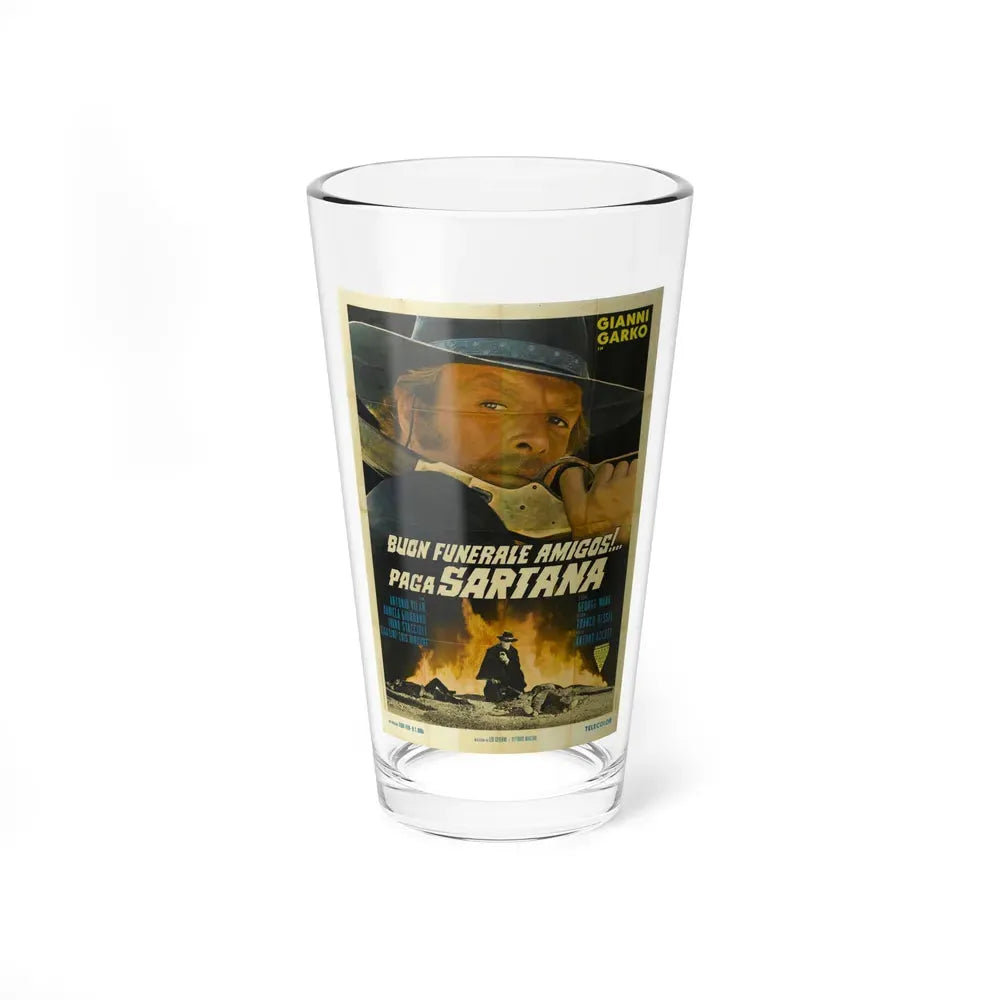 HAVE A GOOD FUNERAL MY FRIEND... SARTANA WILL PAY 1970 Movie Poster - Pint Glass 16oz 16oz - Go Mug Yourself