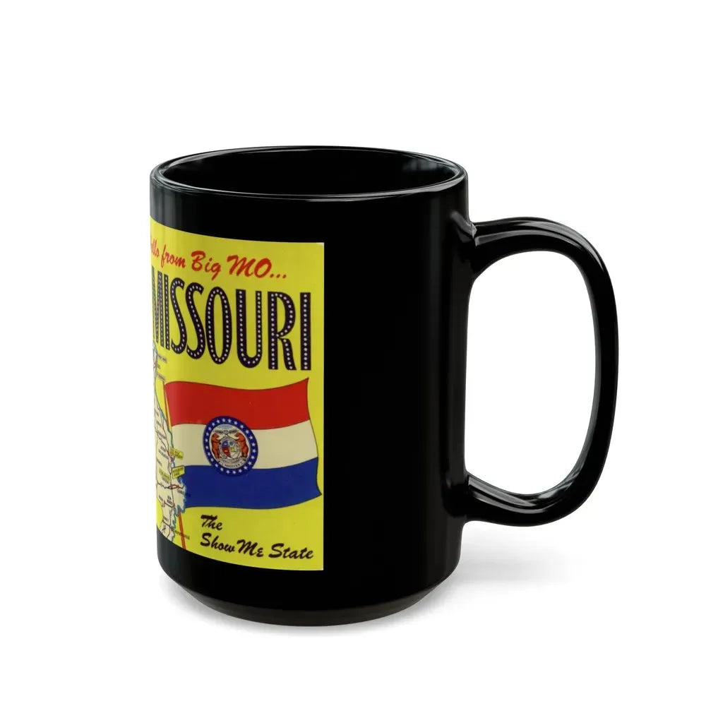 Hello from big MO Missouri (Greeting Postcards) Black Coffee Mug - Go Mug Yourself