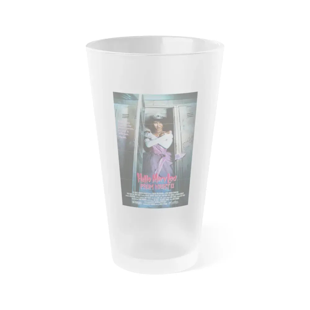 HELLO MARY LOU PROM NIGHT II 1987 Movie Poster - Frosted Pint Glass 16oz 16oz Frosted - Go Mug Yourself