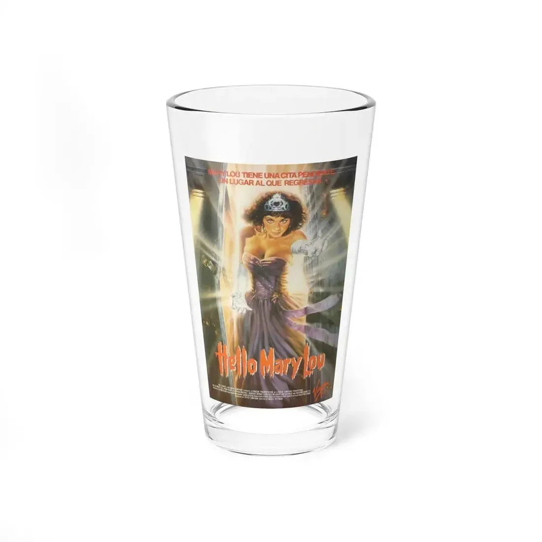 HELLO MARY LOU PROM NIGHT II (3) 1987 Movie Poster - Pint Glass 16oz 16oz - Go Mug Yourself