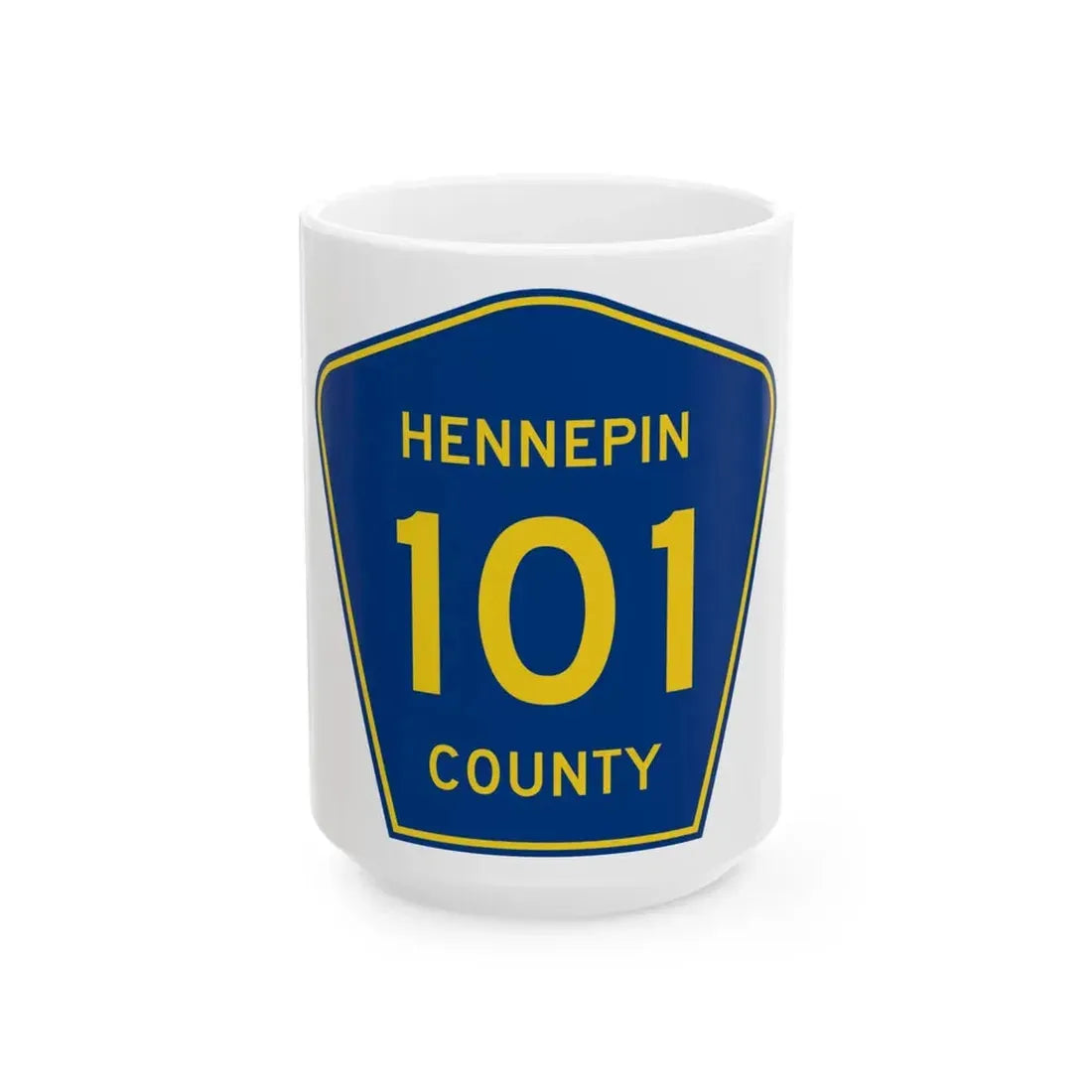 Hennepin County 101 (Minnesota) (Road Sign) White Coffee Mug 15oz - Go Mug Yourself