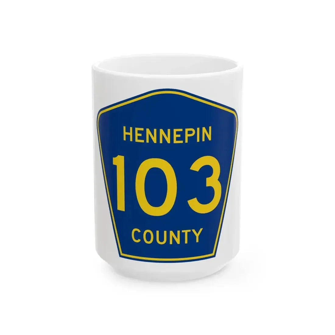 Hennepin County 103 (Minnesota) (Road Sign) White Coffee Mug 15oz - Go Mug Yourself