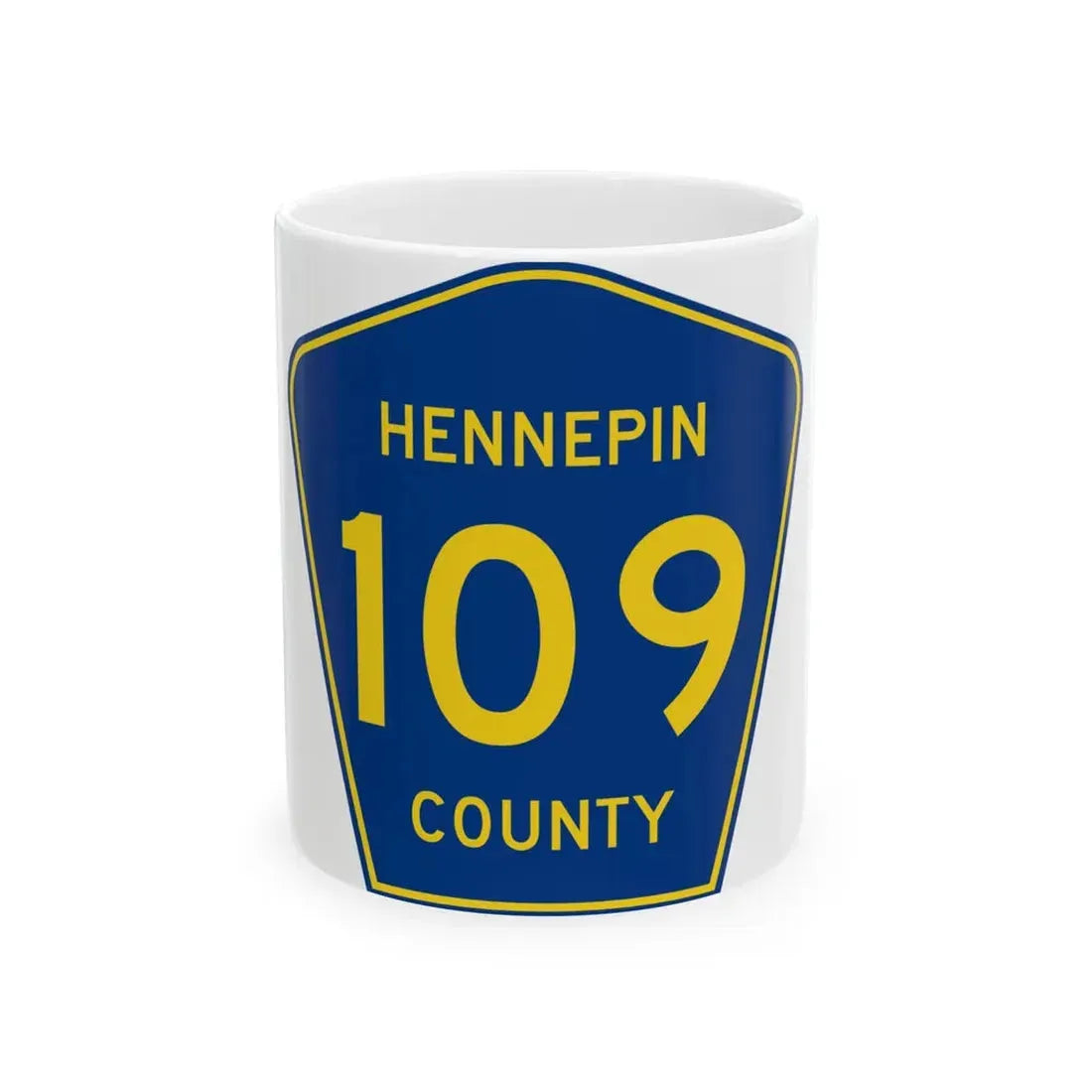 Hennepin County 109 (Minnesota) (Road Sign) White Coffee Mug 11oz - Go Mug Yourself