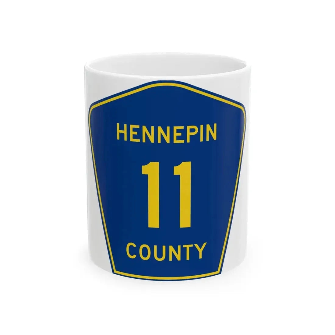 Hennepin County 11 (Minnesota) (Road Sign) White Coffee Mug 11oz - Go Mug Yourself