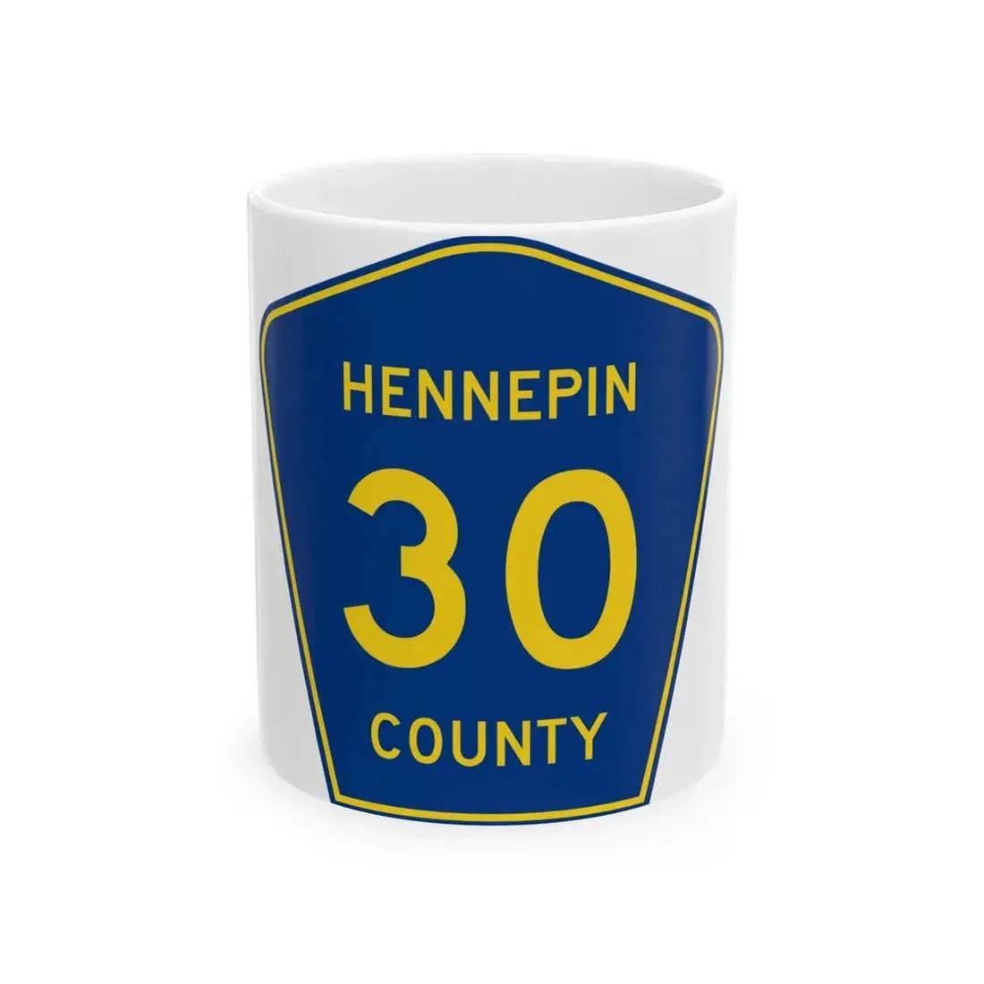 Hennepin County 30 (Minnesota) (Road Sign) White Coffee Mug 11oz - Go Mug Yourself