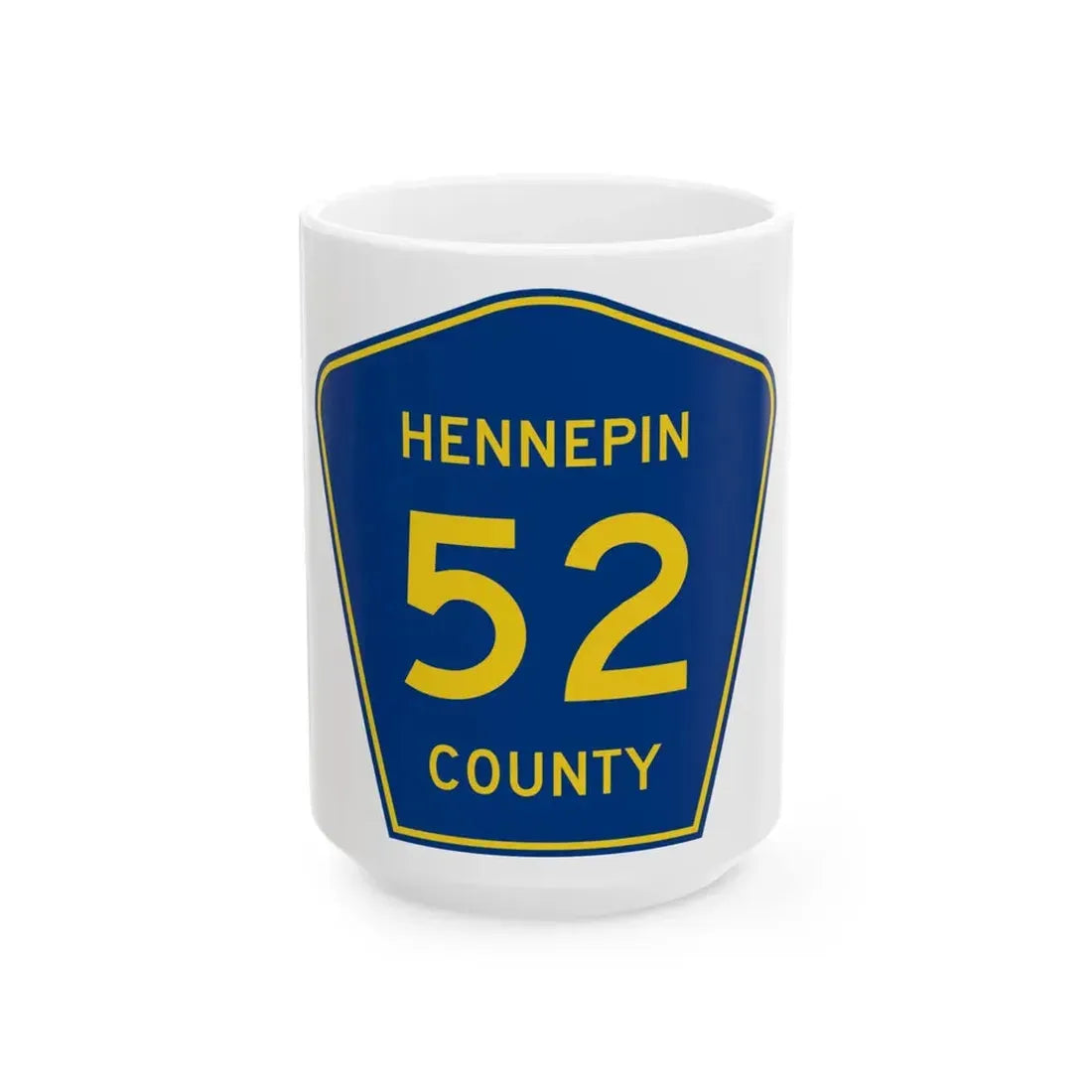 Hennepin County 52 (Minnesota) (Road Sign) White Coffee Mug 15oz - Go Mug Yourself