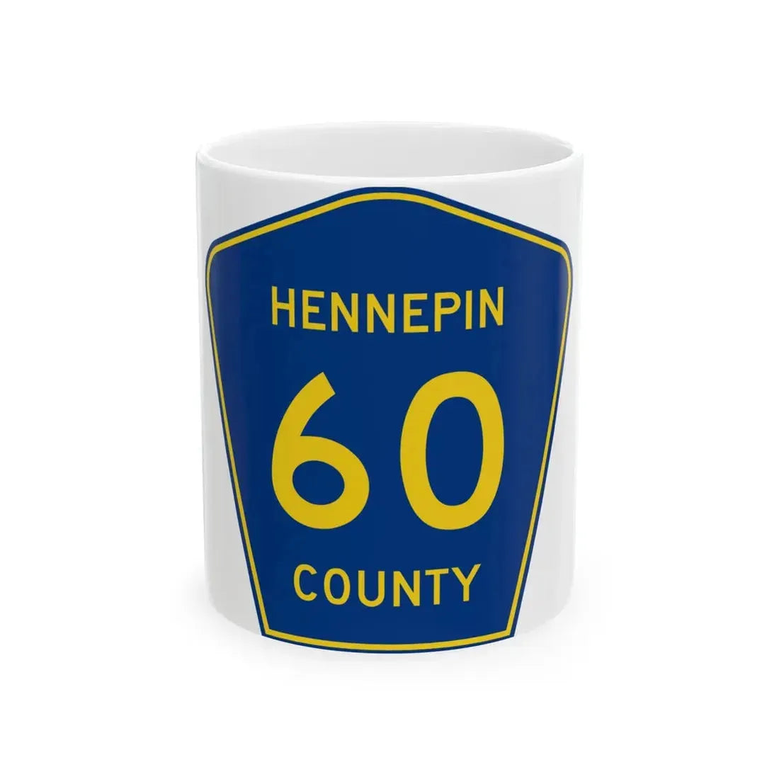 Hennepin County 60 (Minnesota) (Road Sign) White Coffee Mug 11oz - Go Mug Yourself