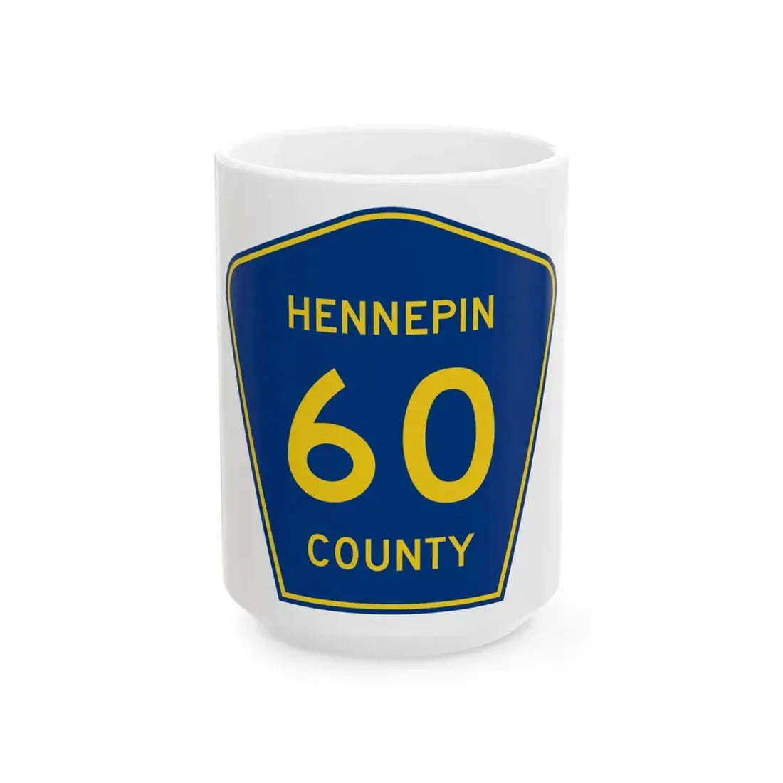 Hennepin County 60 (Minnesota) (Road Sign) White Coffee Mug 15oz - Go Mug Yourself