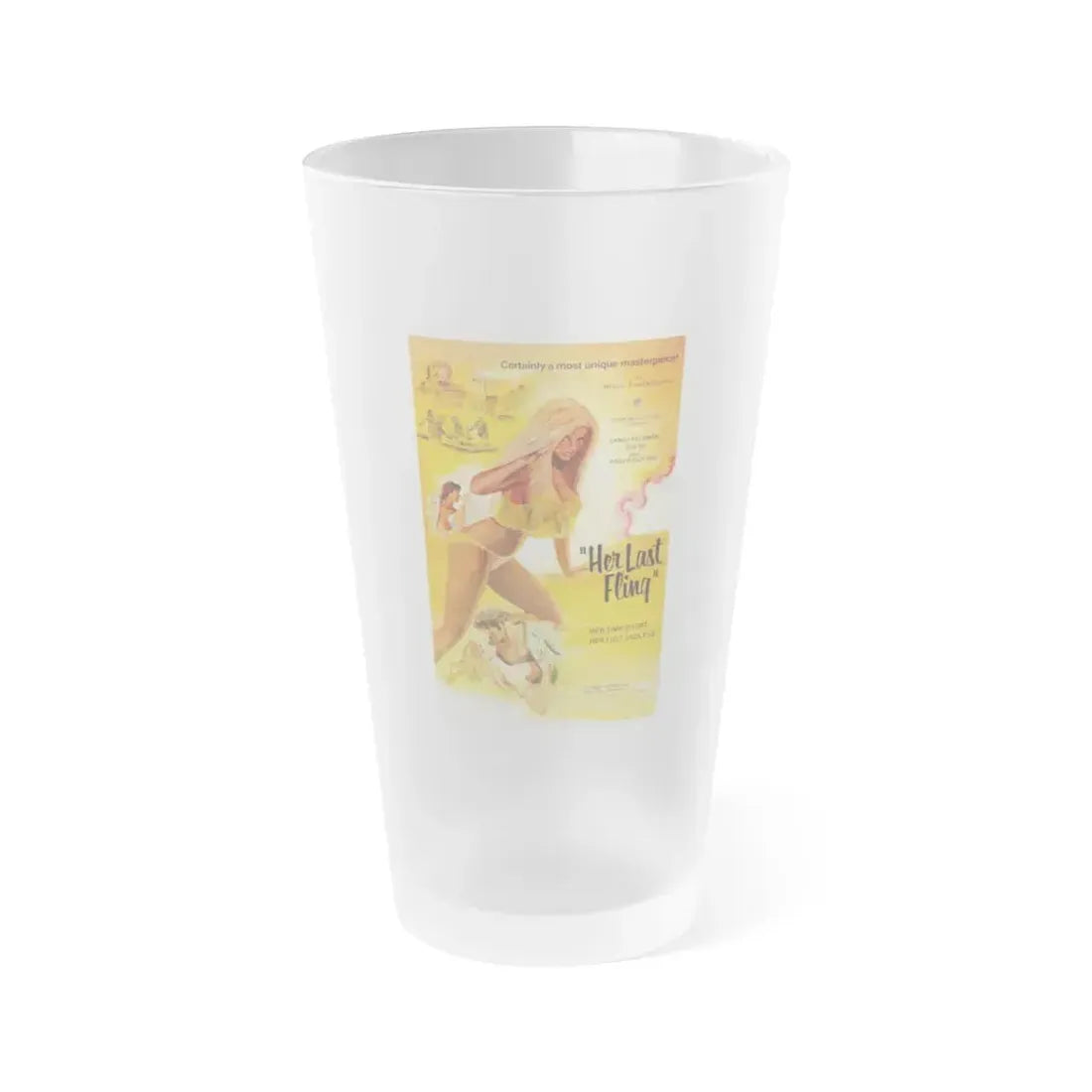 HER LAST FLING 1976 Movie Poster - Frosted Pint Glass 16oz 16oz Frosted - Go Mug Yourself