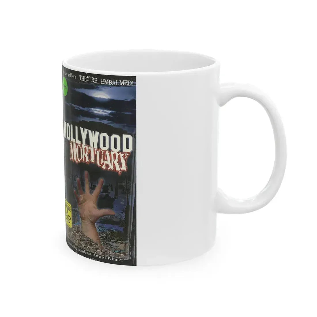 HOLLYWOOD MORTUARY (VHS COVER) - White Coffee Mug - Go Mug Yourself