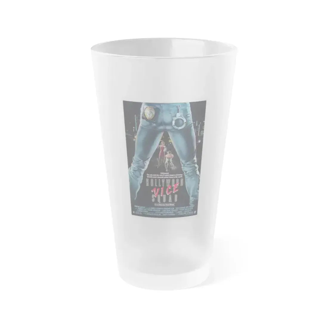 HOLLYWOOD VICE SQUAD 1986 Movie Poster - Frosted Pint Glass 16oz 16oz Frosted - Go Mug Yourself